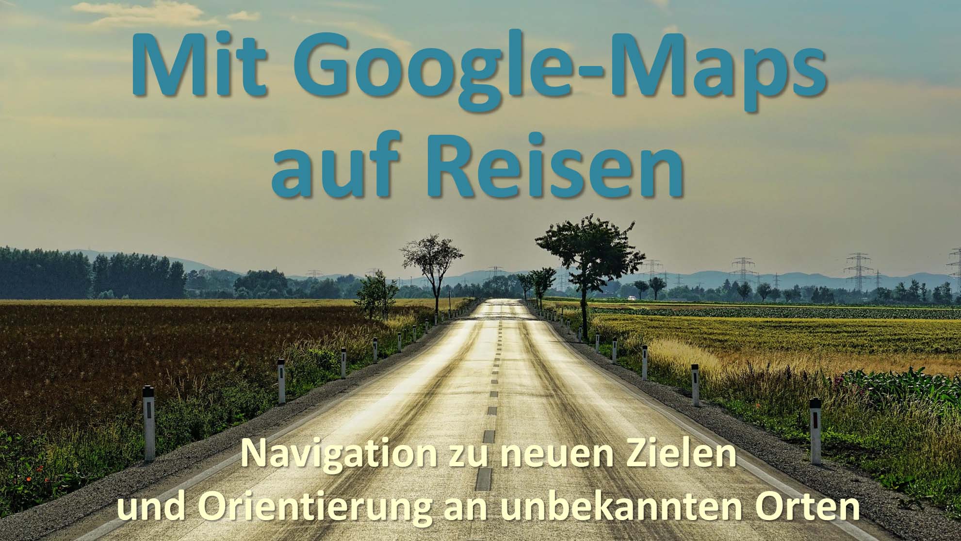 Reisen mit IT-Unterstützung